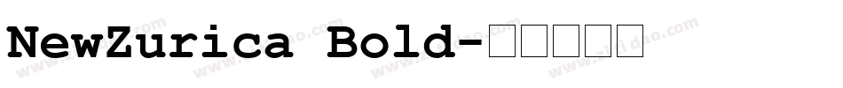 NewZurica Bold字体转换